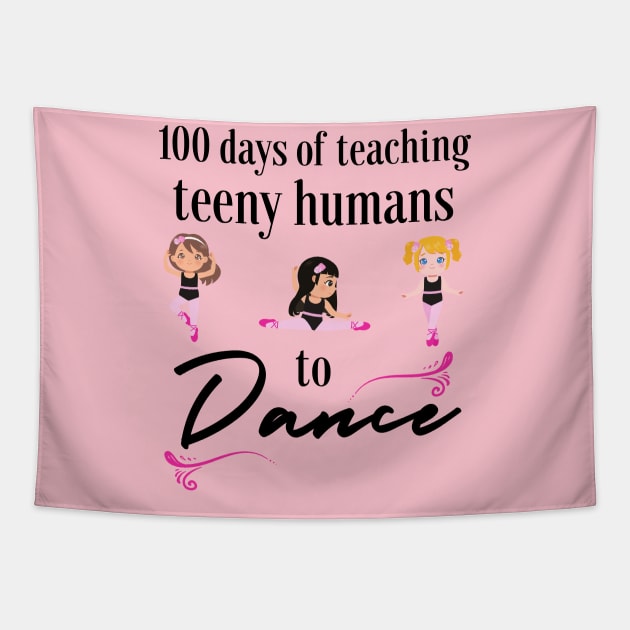 100 days of school for dance teachers Tapestry by Dancespread