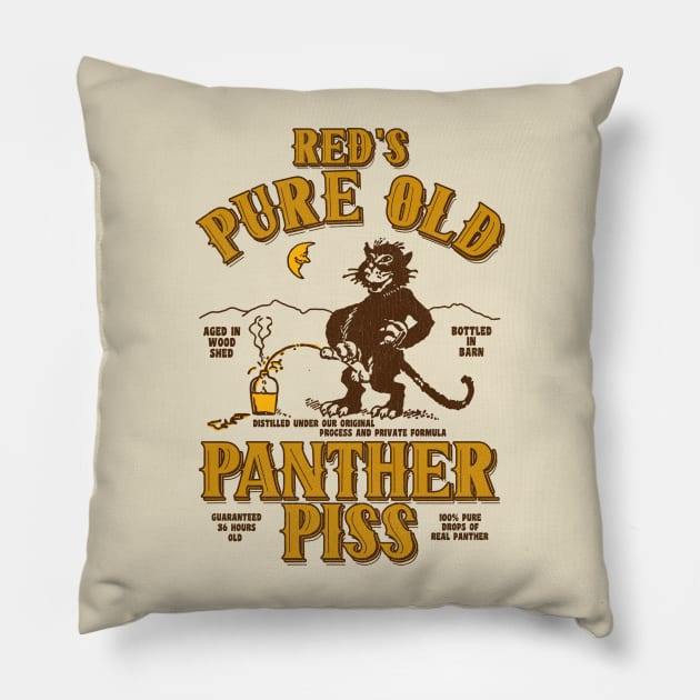 Red's Pure Old Panther Piss Pillow by darklordpug