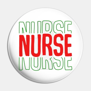 Nurse nurse nurse Pin