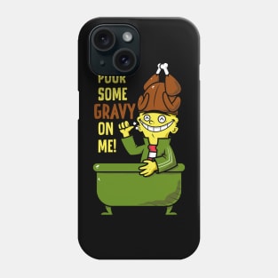 Gravy Phone Case