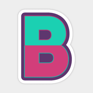 "B" This Is Letter B Capital First Letter In Your Name And your design Magnet