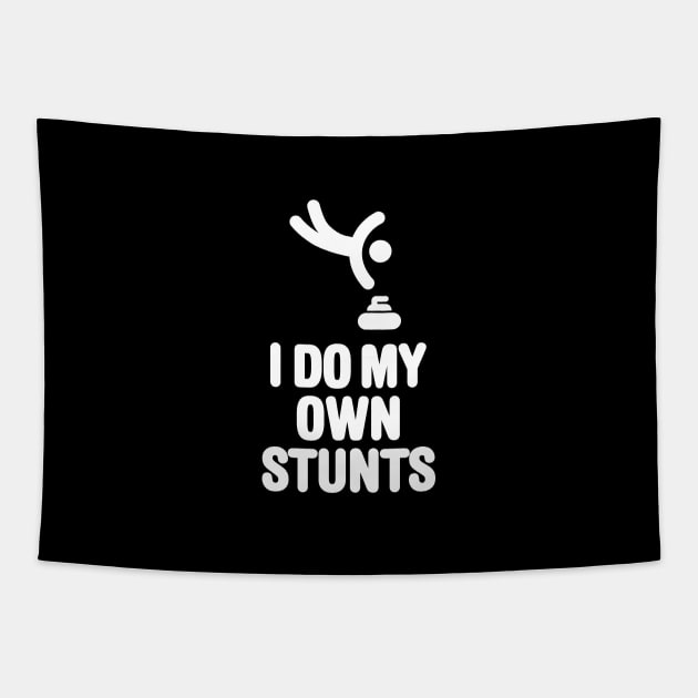 'I DO MY OWN STUNTS' funny curling Tapestry by LaundryFactory