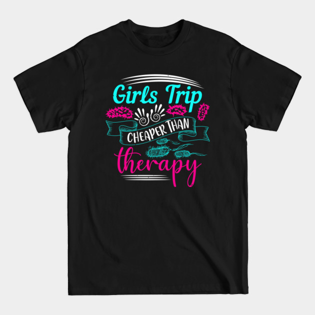 Disover Girls Trip Therapy - Girls Trip - T-Shirt