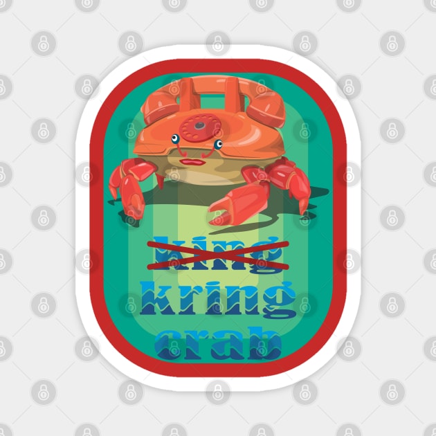 King crab or kring crab Magnet by tepy 