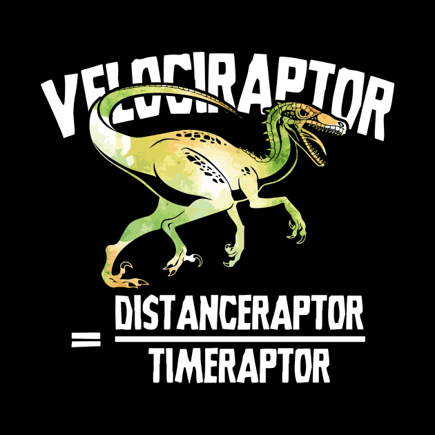 Velociraptor Distanceraptor Timeraptor Funny Dinosaur Physics by Zone32