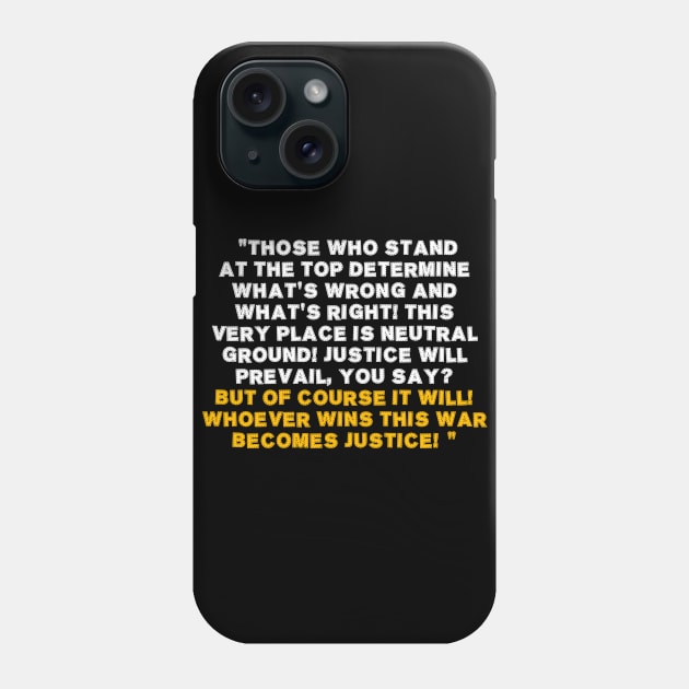 Quote one piece Phone Case by Dexter