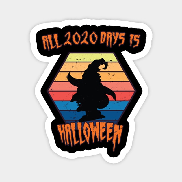 All 2020 days is Halloween Magnet by HichamBiza