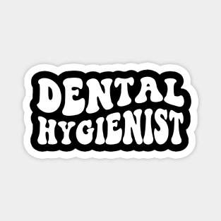 Dental Hygienist - Dentist Retro Dental Hygienists Magnet