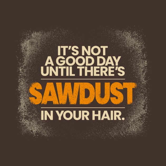 Sawdust in Your Hair by Andrew Jones