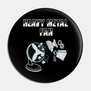 Heavy Metal Fan Pin