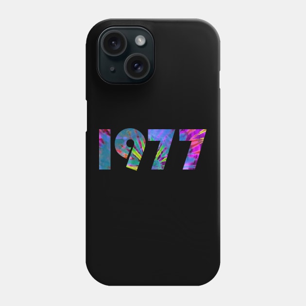 1977 Birthday Tie Dye Vintage Text Phone Case by NINE69