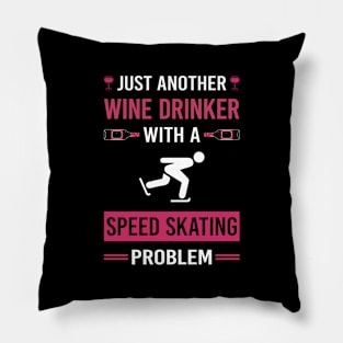 Wine Drinker Speed Skating Skate Skater Pillow