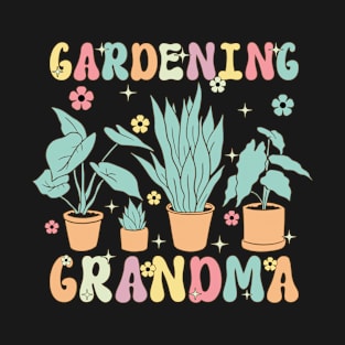 Gardening Grandma Groovy Gardener Woman Plant Lover T-Shirt