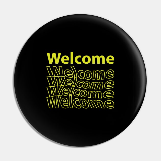 Welcome Pin by dewarafoni