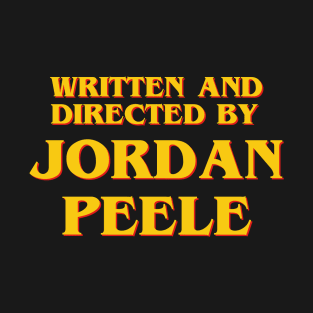 Written and Directed by Jordan Peele T-Shirt