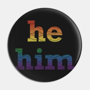 Rainbow He Him Waves Pin