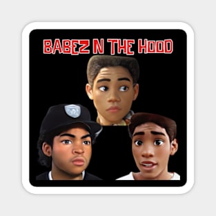 Babez N The Hood Magnet