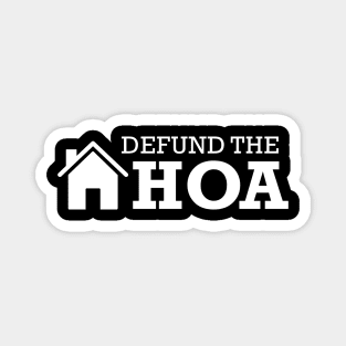 Defund the HOA Magnet