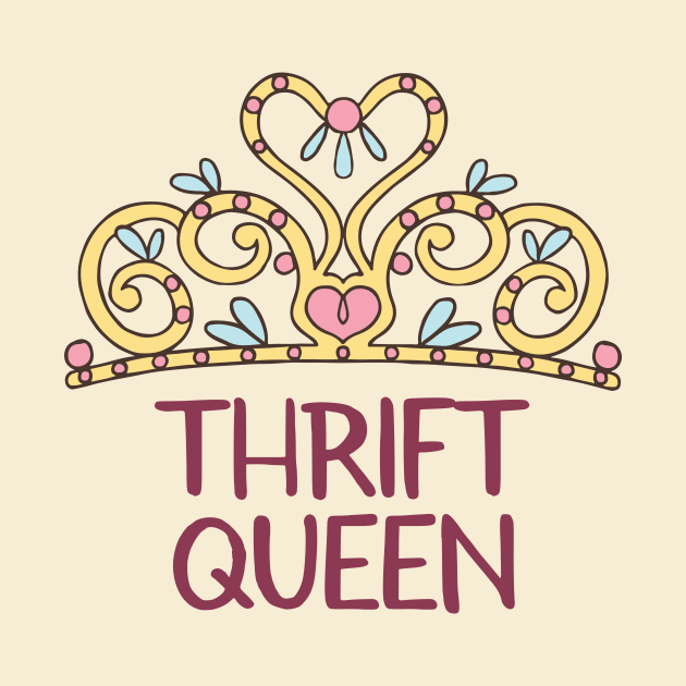 Thrift Queen by Crisp Decisions