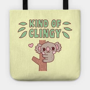 Cute Koala On Tree Kind Of Clingy Funny Tote