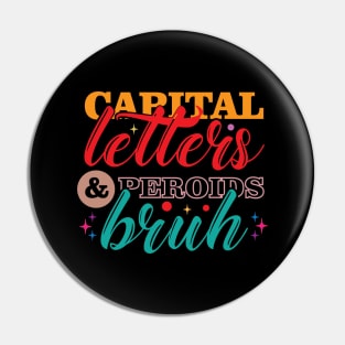 Coloral Capital Letters And Periods Bruh Pin