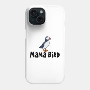 Mama Bird Phone Case