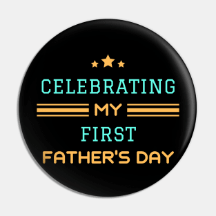 First Time Dad Gift Funny for Father's Day Pin