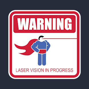 WARNING: Laser Vision T-Shirt