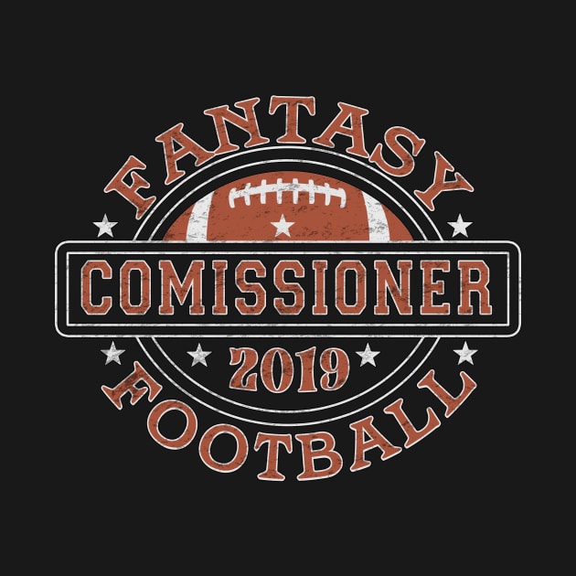 2019 Fantasy Football Commissioner Vintage Distressed Commish by TeeCreations