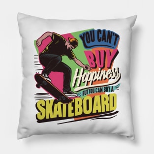 You can buy a skateboard Pillow