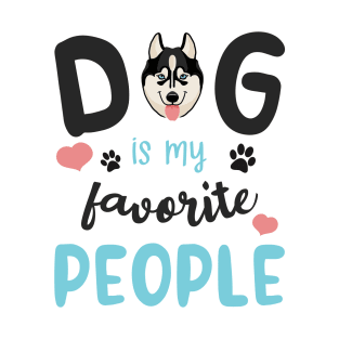 Dog Is My Favorite People T-Shirt