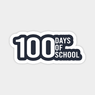 100 days of school Magnet