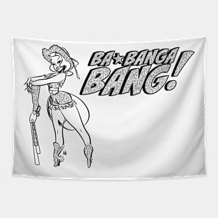 Ba-Bang-Bang! Cowgirl BW Edition Tapestry