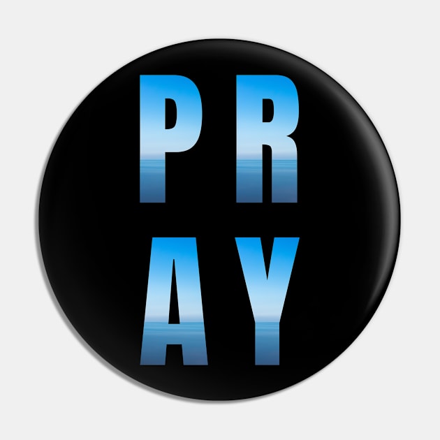 PRAY Pin by Inspired Saints