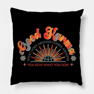 Good Karma, Positive Vibrations, and Vintage Good Vibes Pillow