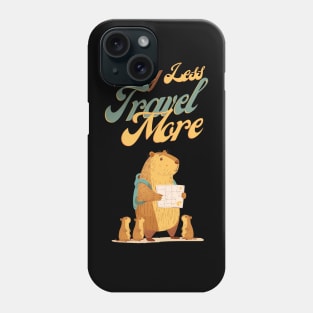 Worry Less Travel More Phone Case