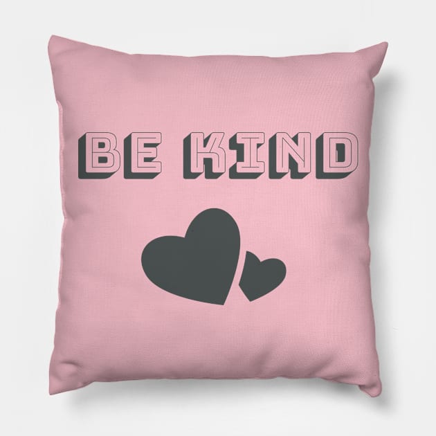 Be Kind with Hearts. Kindness is Everything Pillow by DesignsbyZazz