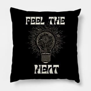 Yes Feel The Heat Man Pillow