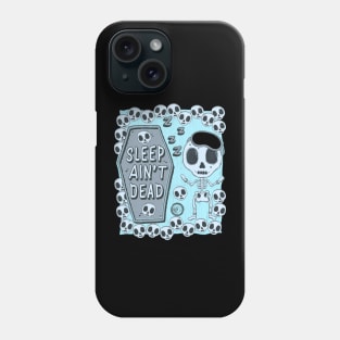 Sleep Ain't Dead Cute Sleepy Skeleton Phone Case