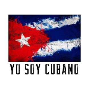 YO SOY CUBANO - BANDERA CUBANA T-Shirt