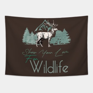 Show your love for wildlife Tapestry