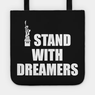 I Stand With Dreamers Tote