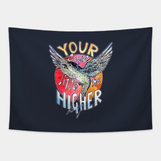 Your Love Lifts Me Higher Tapestry