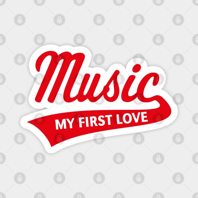 Music - My First Love (I Love Music / Red) Magnet by MrFaulbaum