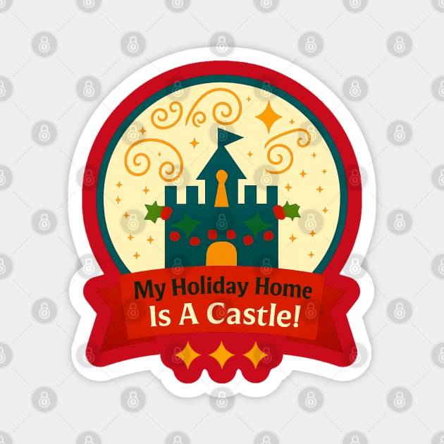 My Holiday Home Is A Castle Snowglobe Magnet by Disney For Seniors