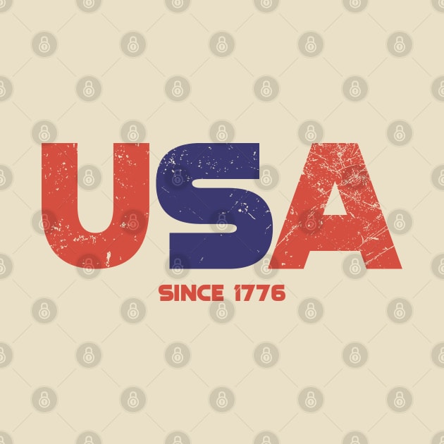 USA Since 1776 - USA Forth of July Independence Day by FFAFFF