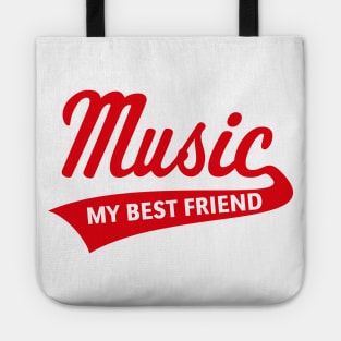 Music - My Best Friend (I Love Music / Red) Tote