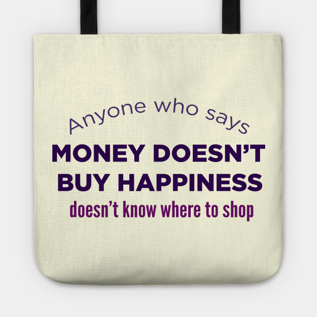 Quotes Funny Shopping Quotes Funny Tote Teepublic