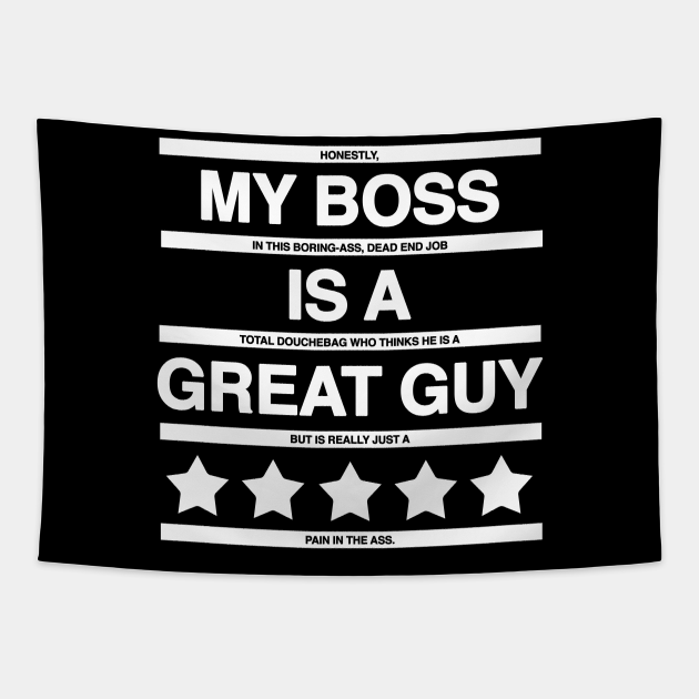 I Hate My Boss I Hate My Boss Tapestry Teepublic 