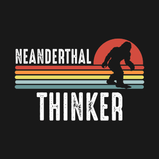 Neanderthal Thinking Texas Mississippi Neanderthal Thinker T-Shirt